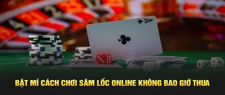 Hướng Dẫn Chi Tiết Cách Chơi Sâm Lốc Tại VN88 1 Hướng Dẫn Chi Tiết Cách Chơi Sâm Lốc Tại VN88